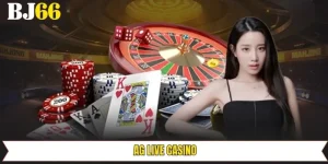 AG Live Casino - Không Gian Giải Trí Hấp Dẫn Nhất Tại Bj66