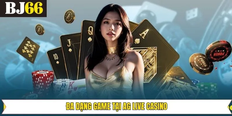 Tổng hợp trò chơi đình đám tại AG Live phổ biến nhất
