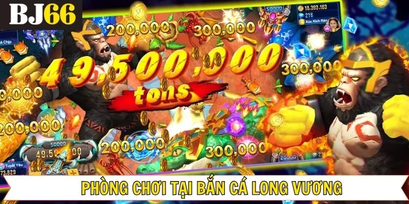 Tổng hợp các phòng cược bắn cá long vương ở nhà cái
