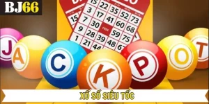 Xổ Số Siêu Tốc - Siêu Phẩm Giải Trí Lô Đề Hot Nhất BJ66